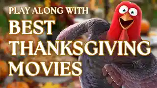 Play along with classic November movies, for the perfect Thanksgiving family activity. For fans of holiday movies and all things turkey time!